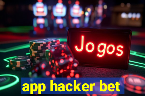 app hacker bet